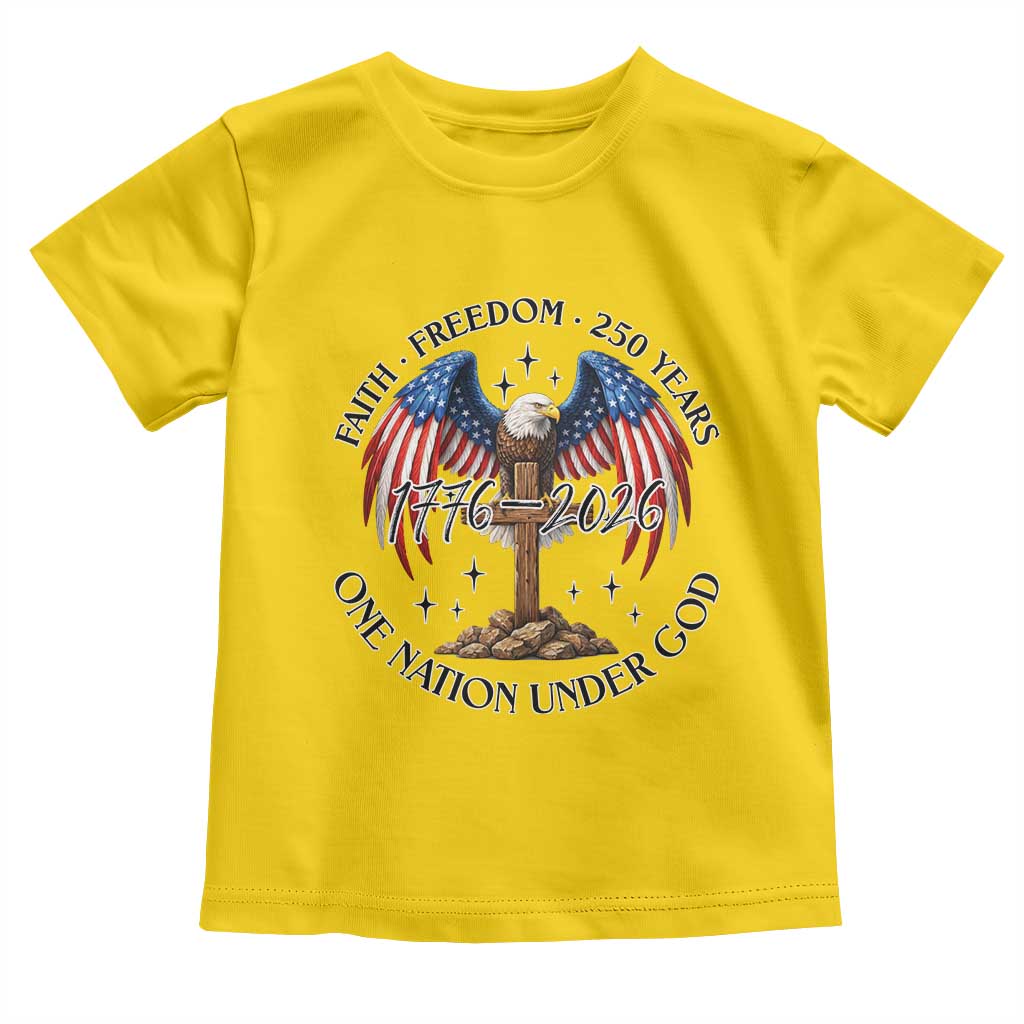 Patriotic Eagle Cross One Nation Under God Toddler T Shirt 250th Anniversary