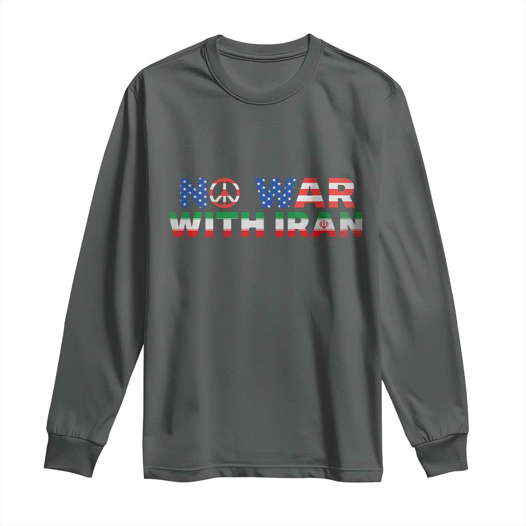No War USA Iran Flag Long Sleeve Shirt Iranian Freedom Peace Advocate Gift