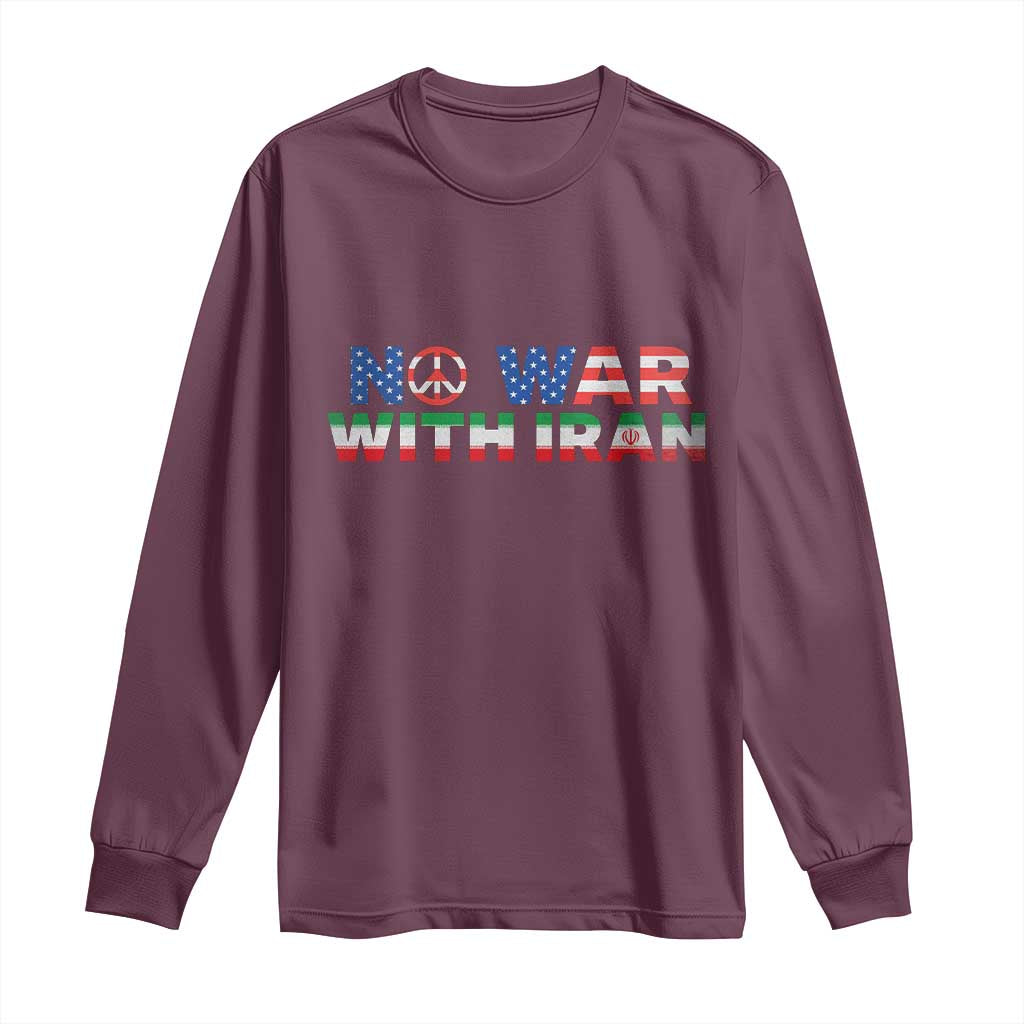 No War USA Iran Flag Long Sleeve Shirt Iranian Freedom Peace Advocate Gift