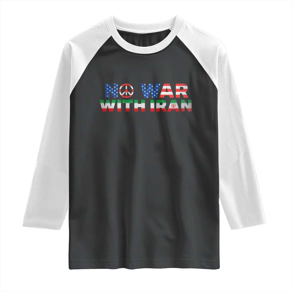 No War USA Iran Flag Raglan Shirt Iranian Freedom Peace Advocate Gift