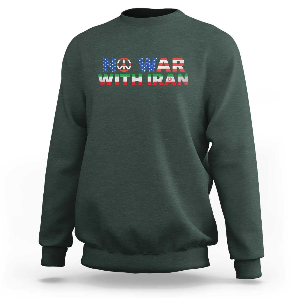 No War USA Iran Flag Sweatshirt Iranian Freedom Peace Advocate Gift