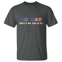No War USA Iran Flag T Shirt Iranian Freedom Peace Advocate Gift