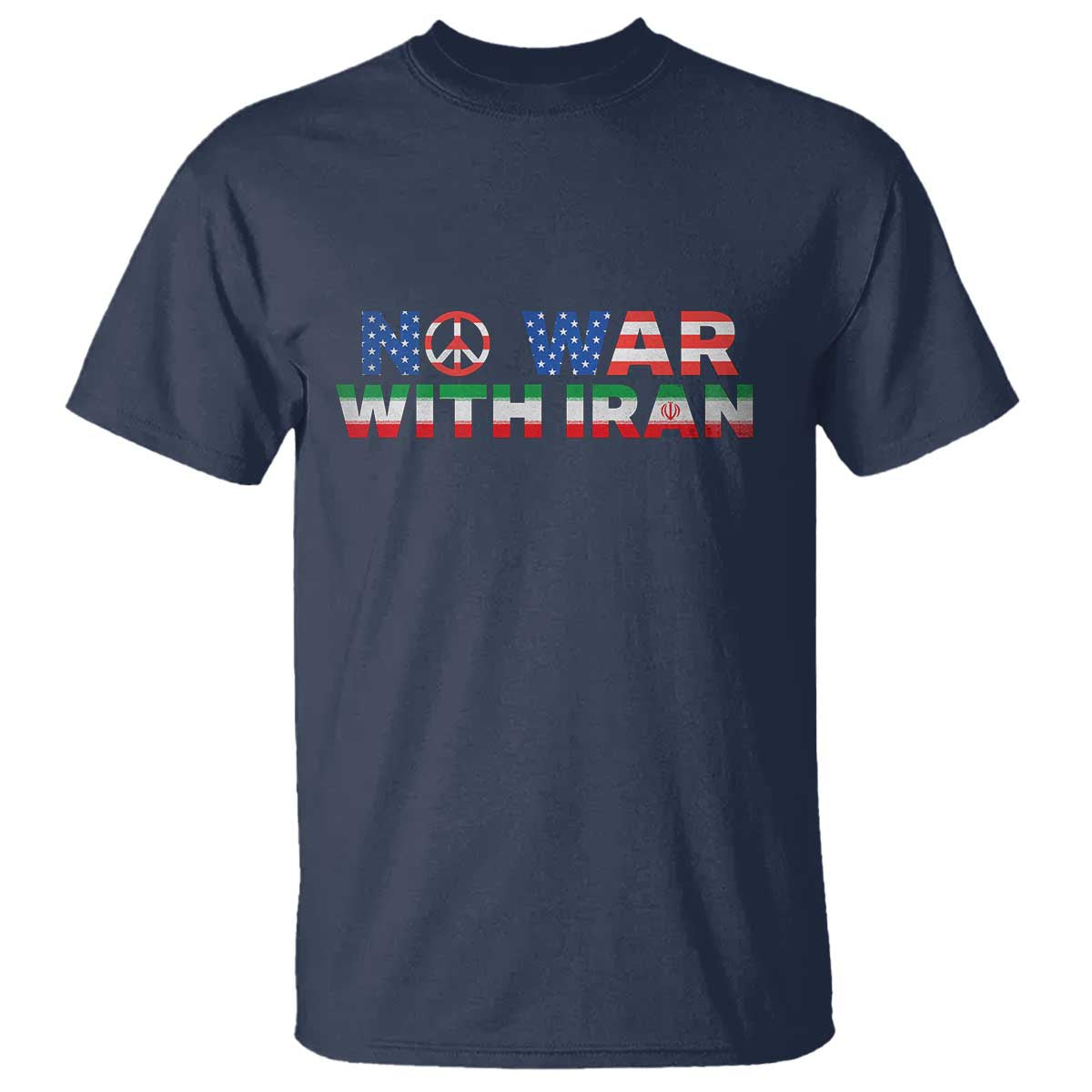 No War USA Iran Flag T Shirt Iranian Freedom Peace Advocate Gift