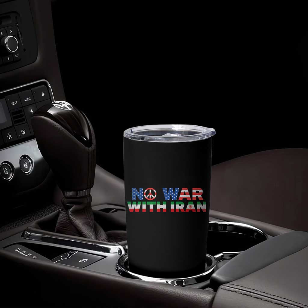 No War USA Iran Flag Tumbler Cup Iranian Freedom Peace Advocate Gift