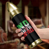 No Us Israel War On Iran Bullet Tumbler Anti War Political Protest Statement