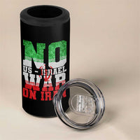 No Us Israel War On Iran 4 in 1 Can Cooler Tumbler Anti War Political Protest Statement