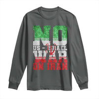 No Us Israel War On Iran Long Sleeve Shirt Anti War Political Protest Statement
