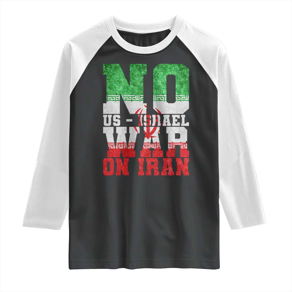 No Us Israel War On Iran Raglan Shirt Anti War Political Protest Statement