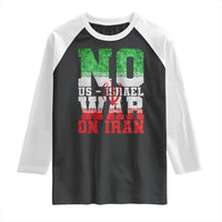 No Us Israel War On Iran Raglan Shirt Anti War Political Protest Statement