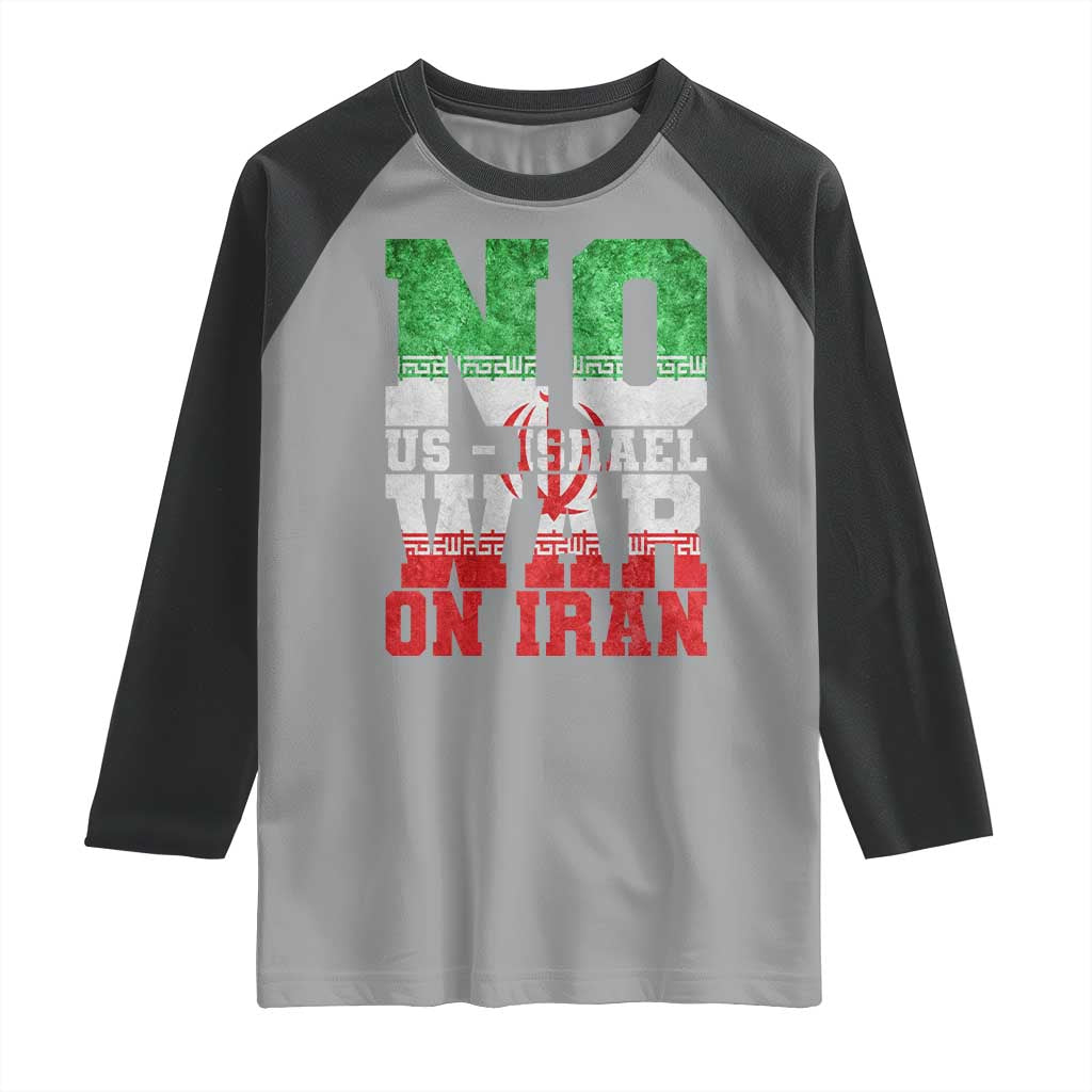 No Us Israel War On Iran Raglan Shirt Anti War Political Protest Statement