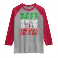 No Us Israel War On Iran Raglan Shirt Anti War Political Protest Statement