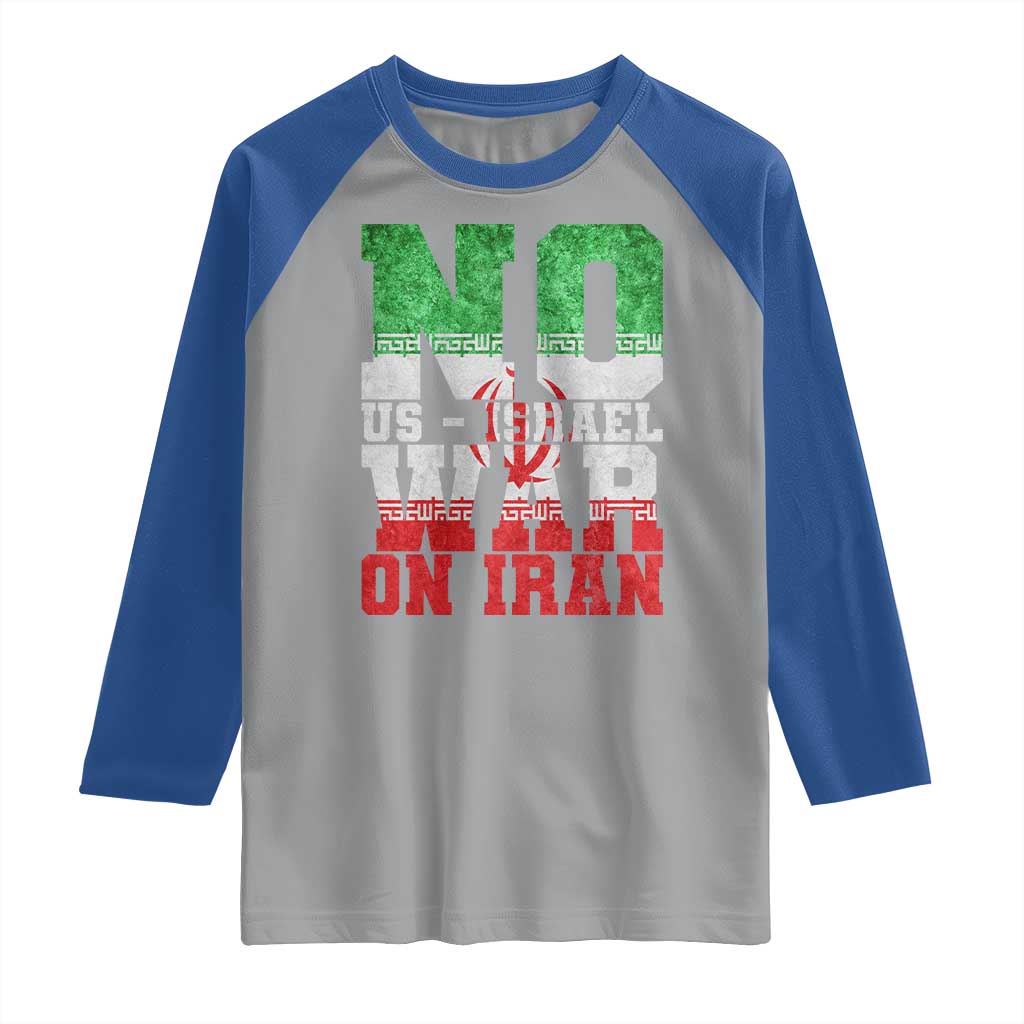 No Us Israel War On Iran Raglan Shirt Anti War Political Protest Statement