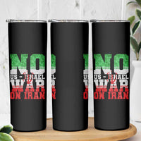 No Us Israel War On Iran Skinny Tumbler Anti War Political Protest Statement