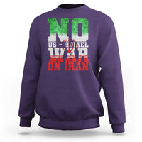No Us Israel War On Iran Sweatshirt Anti War Political Protest Statement