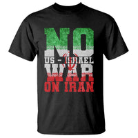 No Us Israel War On Iran T Shirt Anti War Political Protest Statement