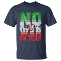 No Us Israel War On Iran T Shirt Anti War Political Protest Statement