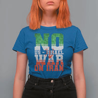 No Us Israel War On Iran T Shirt For Women Anti War Political Protest Statement