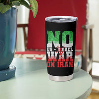No Us Israel War On Iran Tumbler Cup Anti War Political Protest Statement