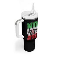 No Us Israel War On Iran Tumbler With Handle Anti War Political Protest Statement
