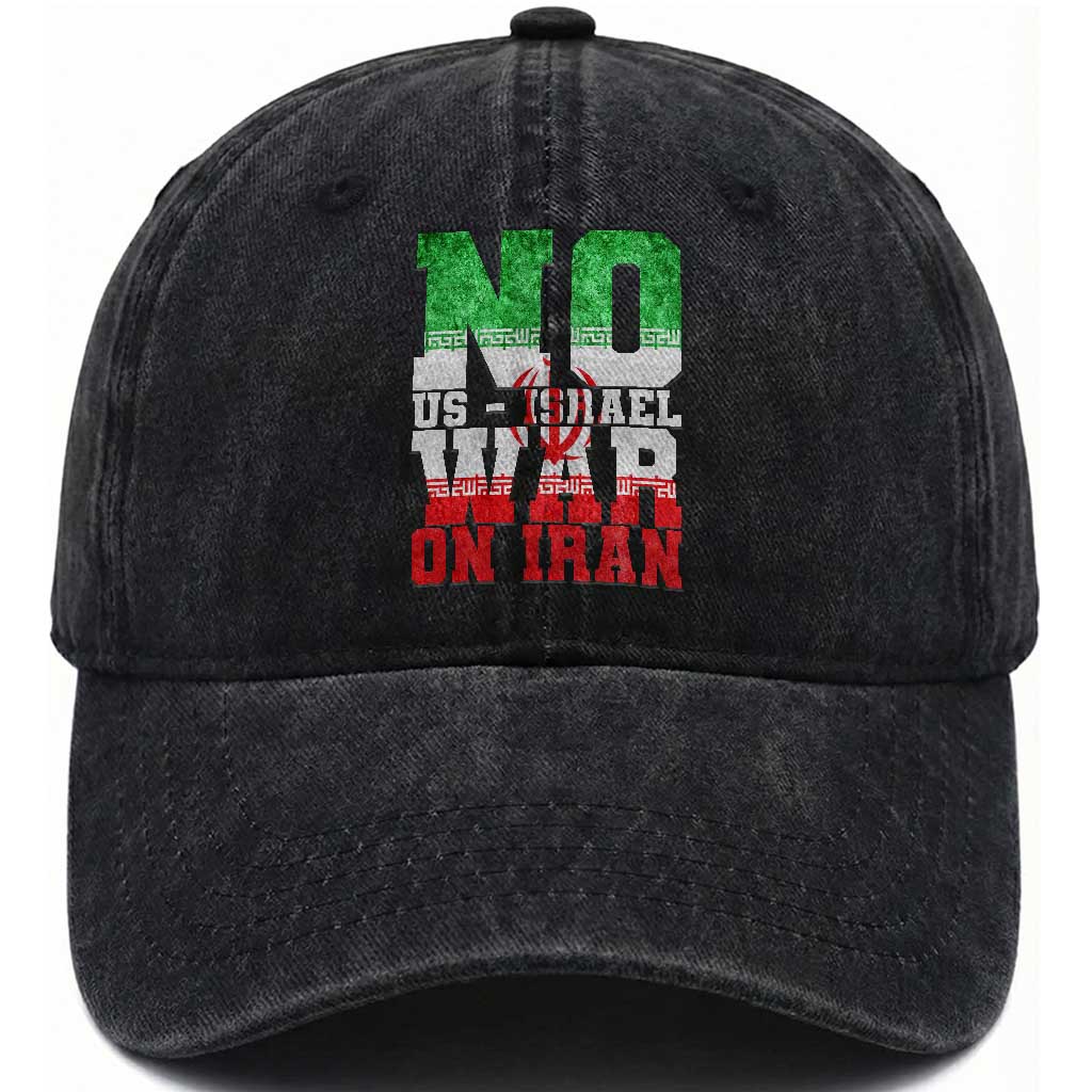 No Us Israel War On Iran Washed Cotton Baseball Cap Anti War Political Protest Statement