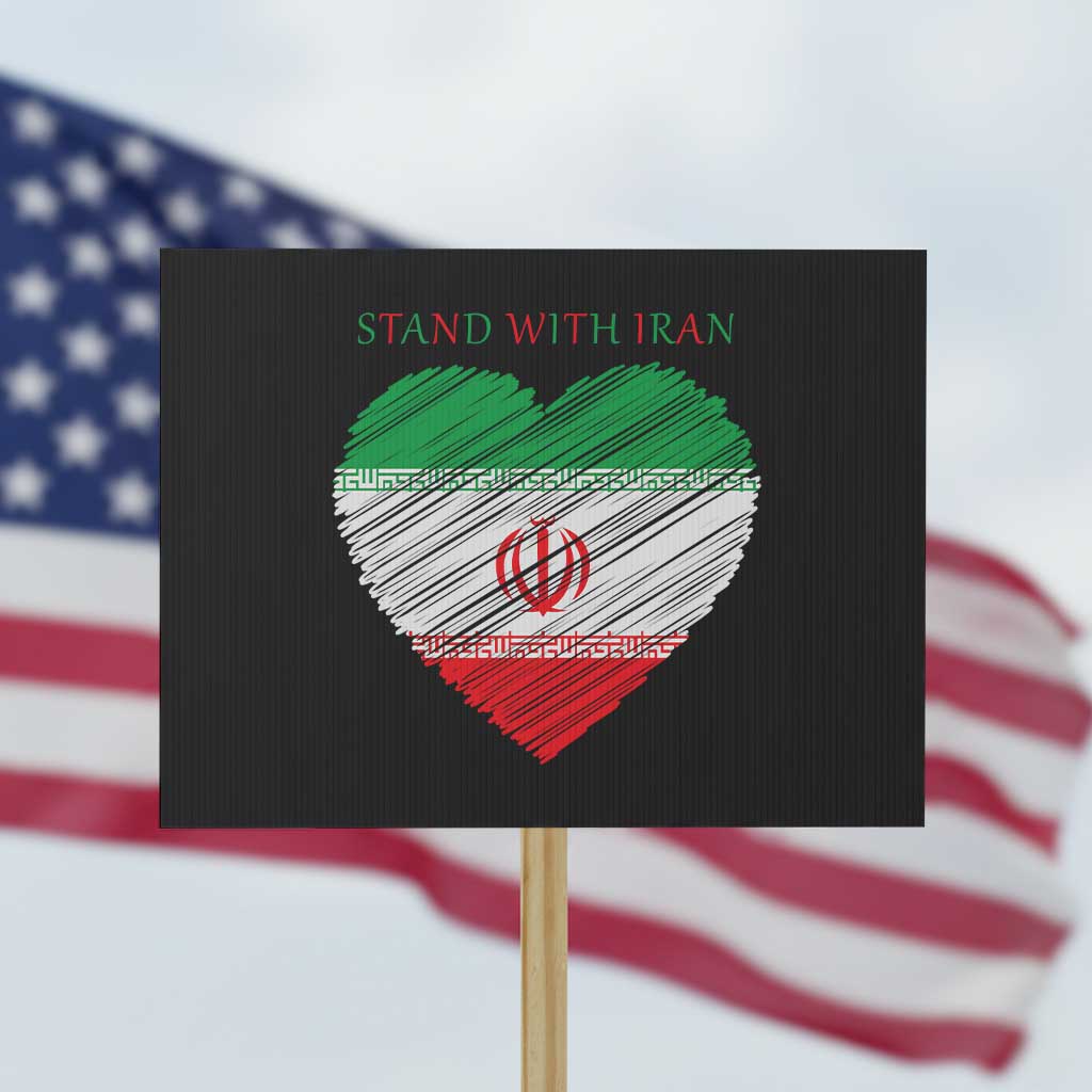 Stand With Iran Protest Sign Anti War Political Protest Statement