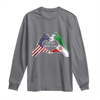 I Stand With Iran Long Sleeve Shirt Support Iranian People For Peace