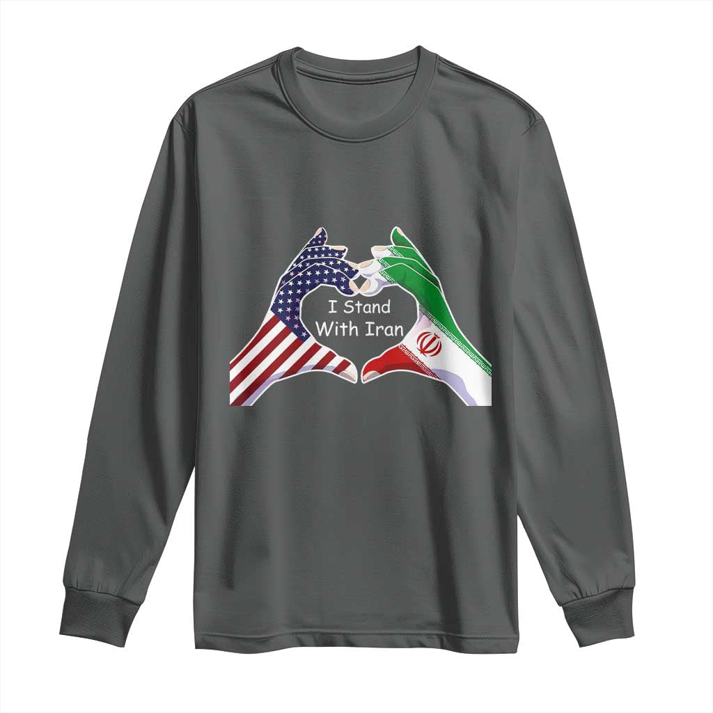 I Stand With Iran Long Sleeve Shirt Support Iranian People For Peace