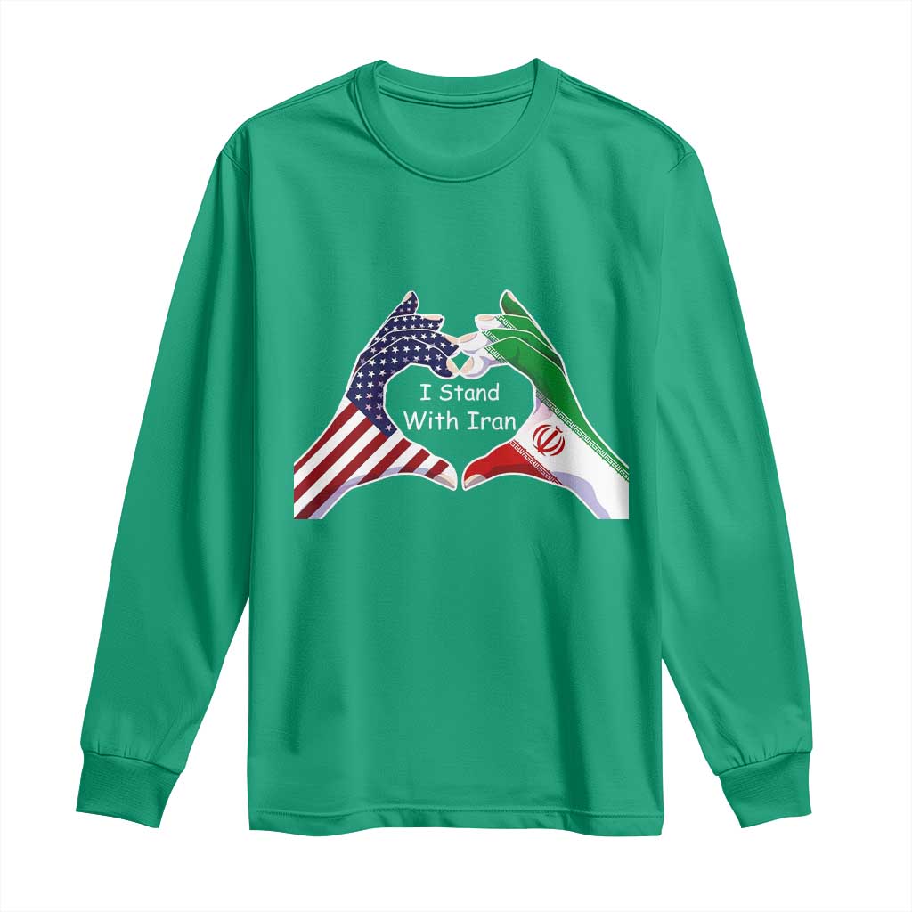 I Stand With Iran Long Sleeve Shirt Support Iranian People For Peace