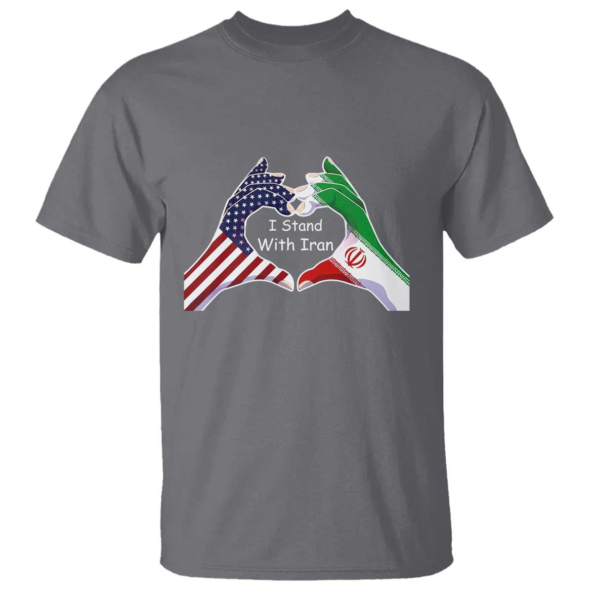 I Stand With Iran T Shirt Support Iranian People For Peace