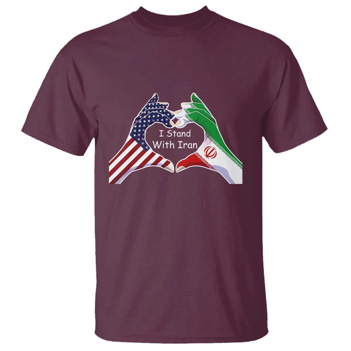 I Stand With Iran T Shirt Support Iranian People For Peace