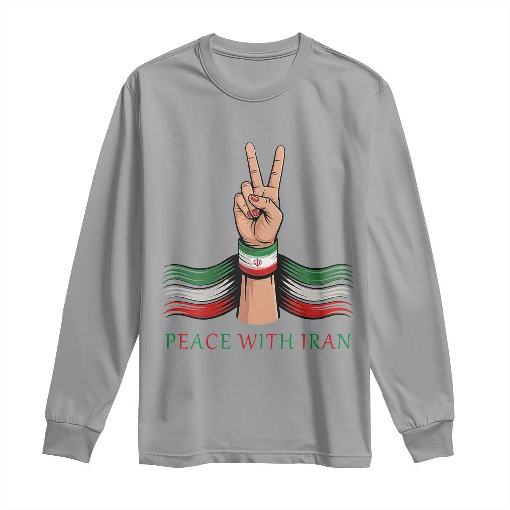 Peace With Iran Long Sleeve Shirt Support Iranian People For Peace
