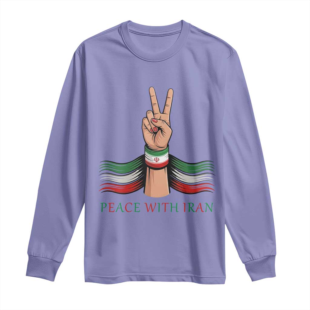 Peace With Iran Long Sleeve Shirt Support Iranian People For Peace
