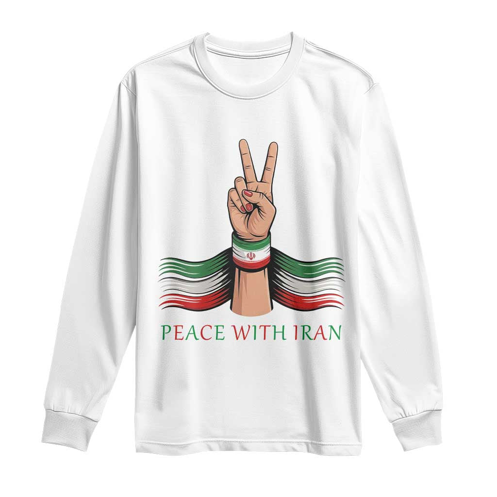 Peace With Iran Long Sleeve Shirt Support Iranian People For Peace