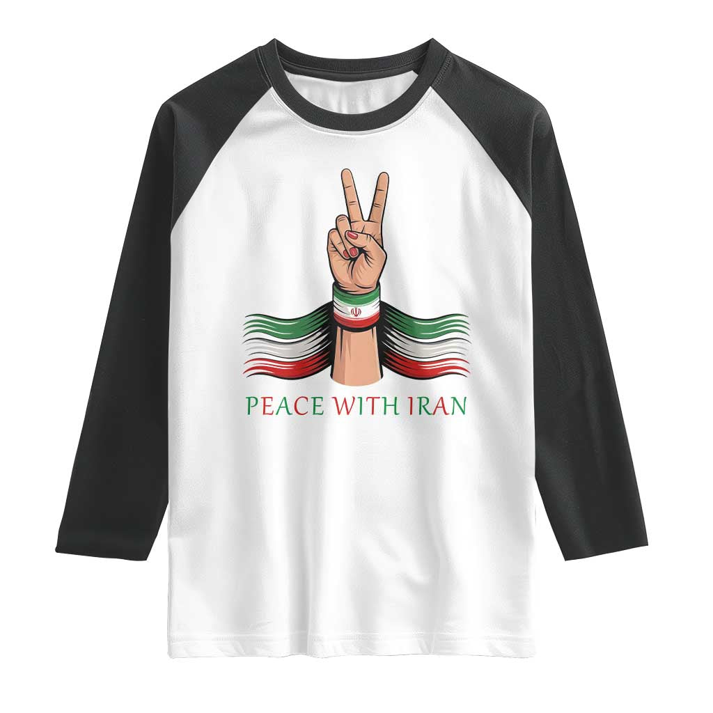 Peace With Iran Raglan Shirt Support Iranian People For Peace