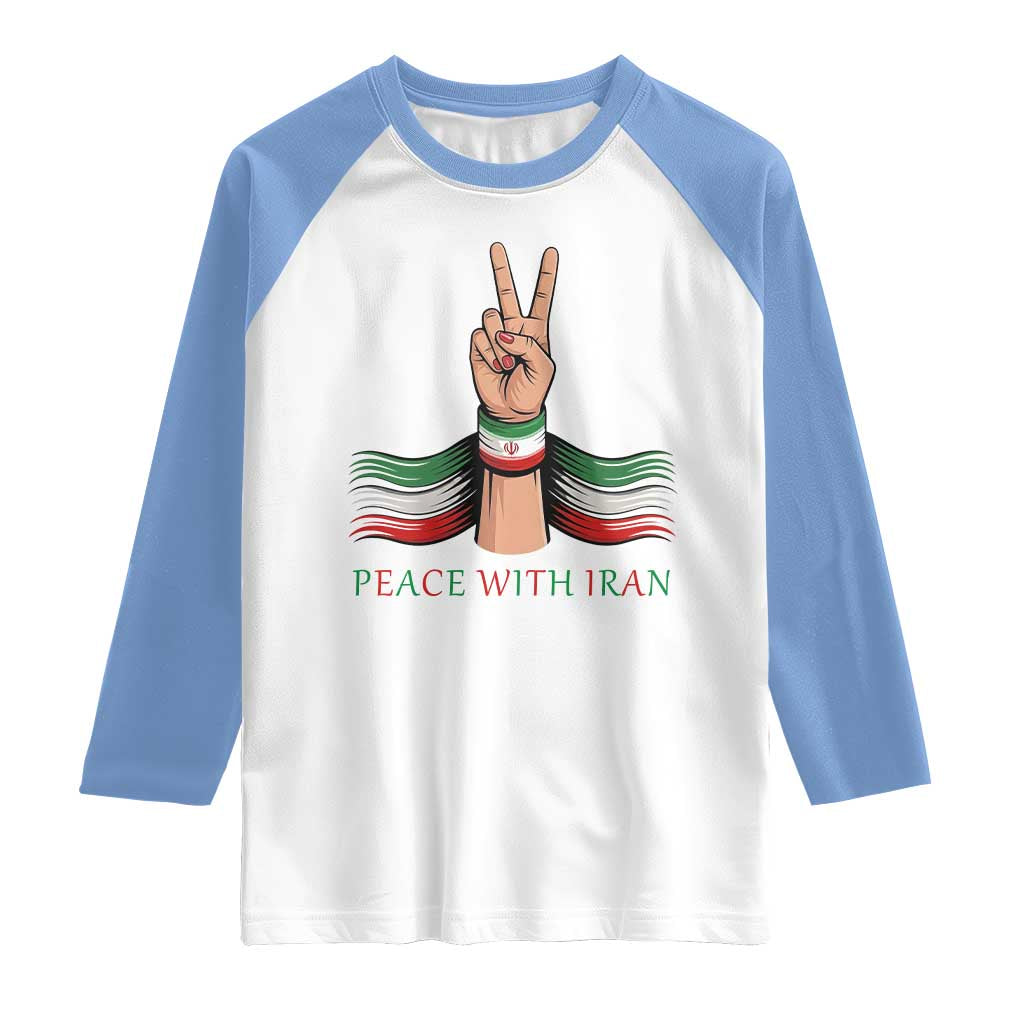 Peace With Iran Raglan Shirt Support Iranian People For Peace
