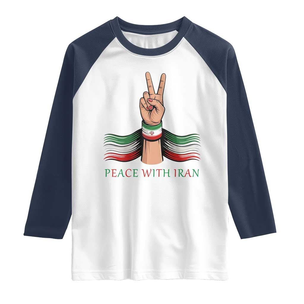 Peace With Iran Raglan Shirt Support Iranian People For Peace