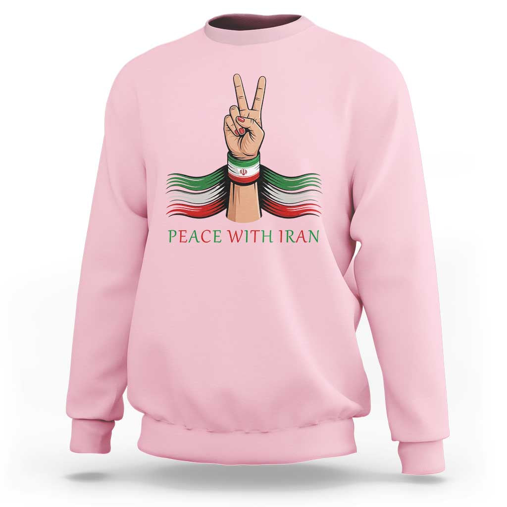 Peace With Iran Sweatshirt Support Iranian People For Peace