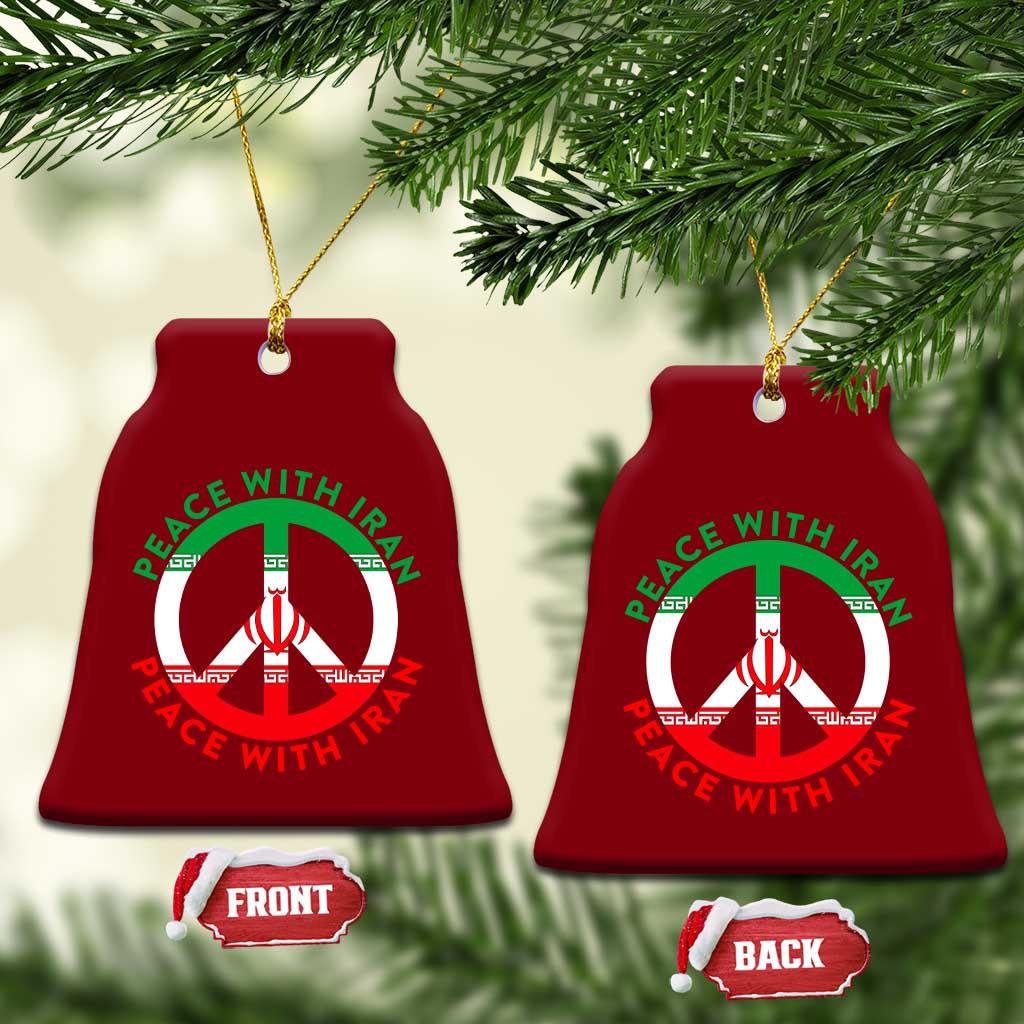 Peace With Iran Ceramic Ornament Not War In Middle East