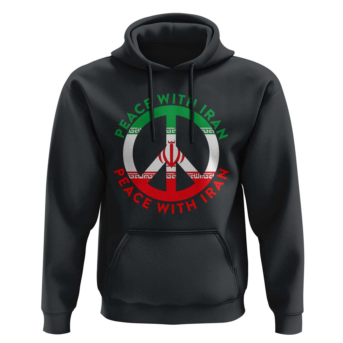 Peace With Iran Hoodie Not War In Middle East