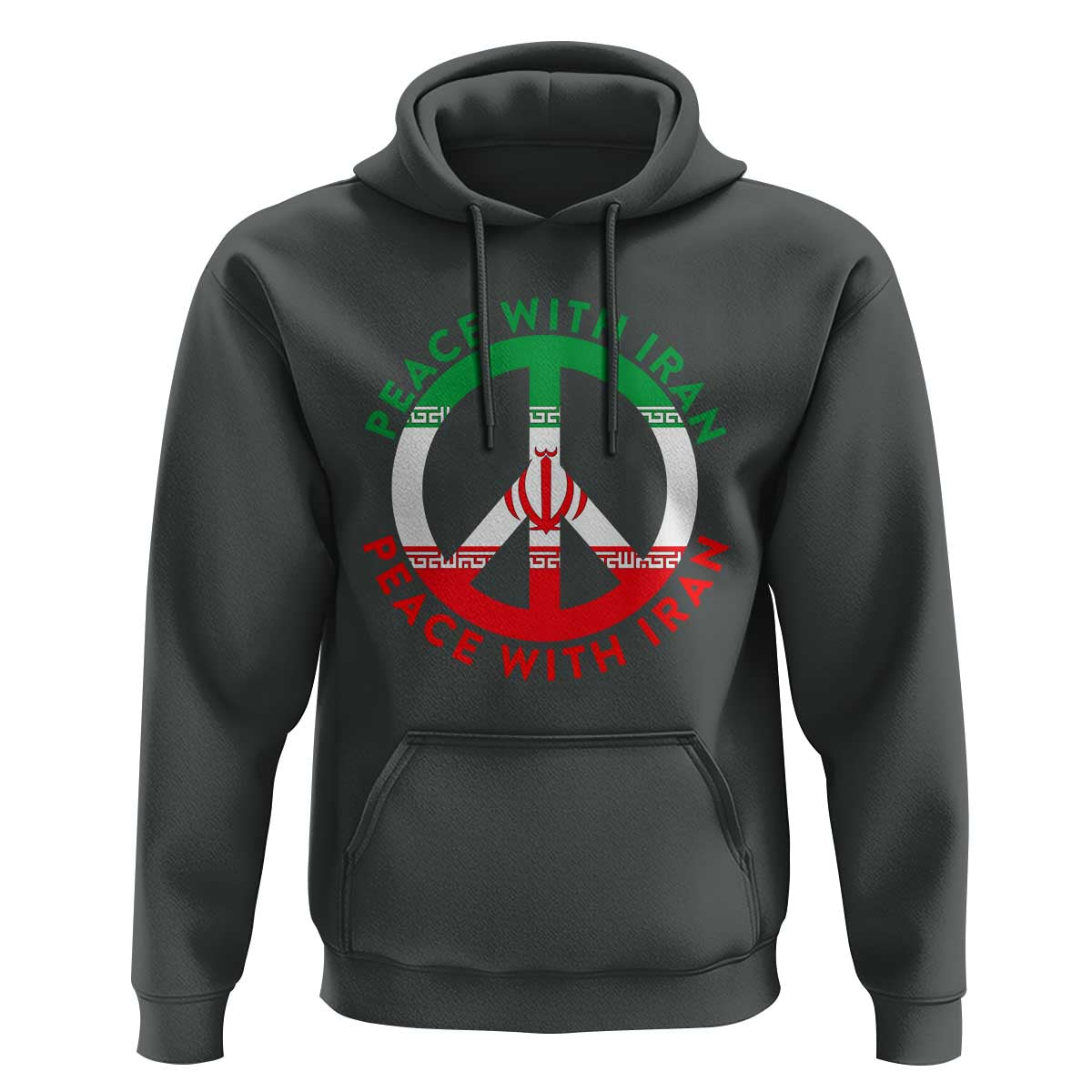 Peace With Iran Hoodie Not War In Middle East