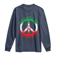 Peace With Iran Long Sleeve Shirt Not War In Middle East