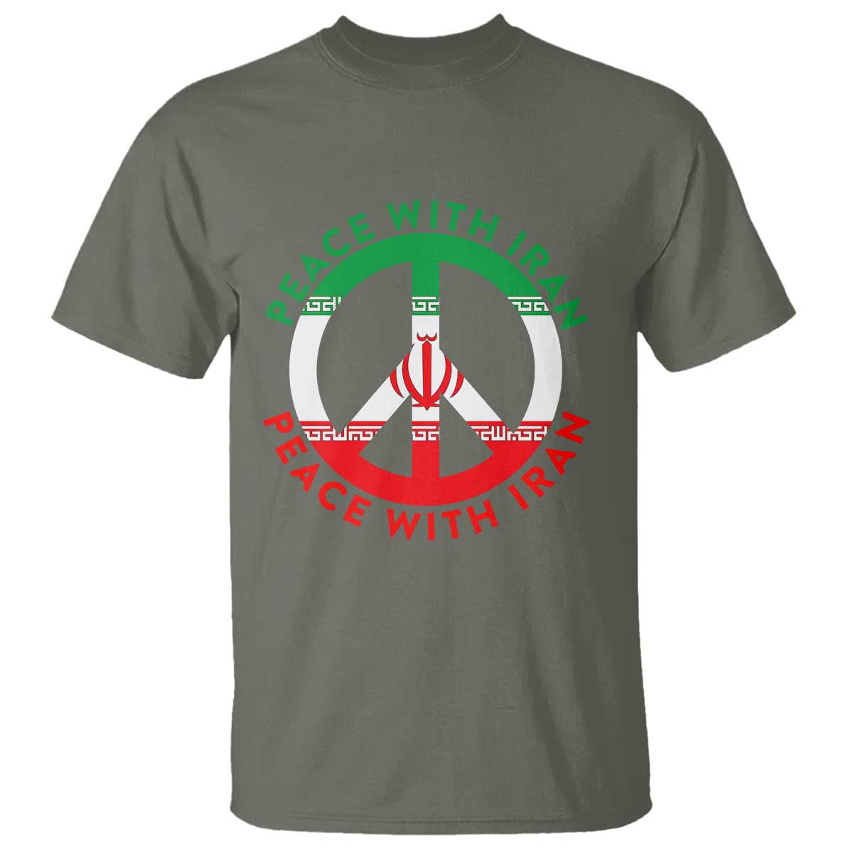 Peace With Iran T Shirt Not War In Middle East