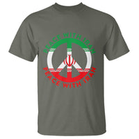 Peace With Iran T Shirt Not War In Middle East