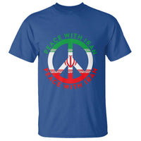 Peace With Iran T Shirt Not War In Middle East