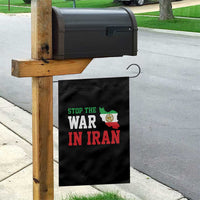 Stop The War In Iran Garden Flag Iran Freedom Protest