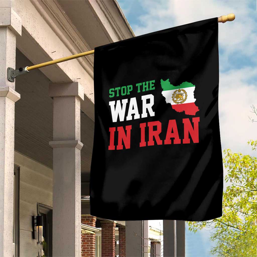 Stop The War In Iran Garden Flag Iran Freedom Protest