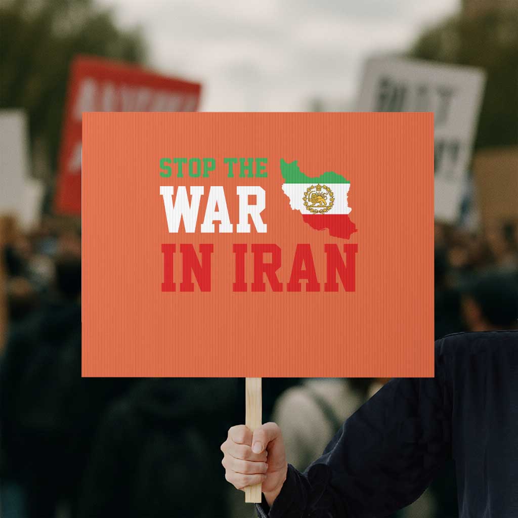 Stop The War In Iran Protest Sign Iran Freedom Protest