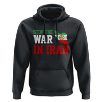 Stop The War In Iran Hoodie Iran Freedom Protest
