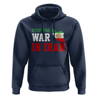 Stop The War In Iran Hoodie Iran Freedom Protest