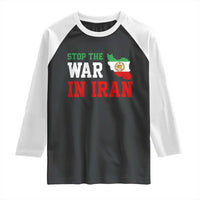 Stop The War In Iran Raglan Shirt Iran Freedom Protest